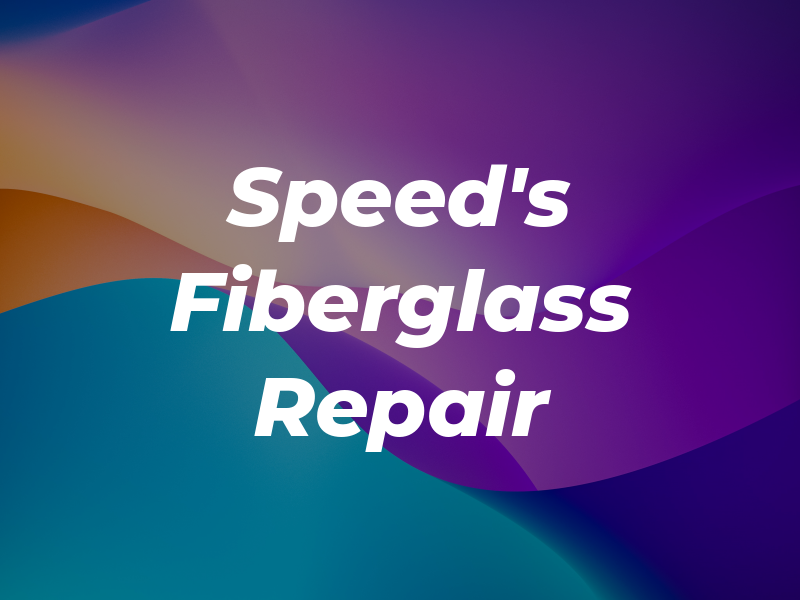 Speed's Fiberglass Repair