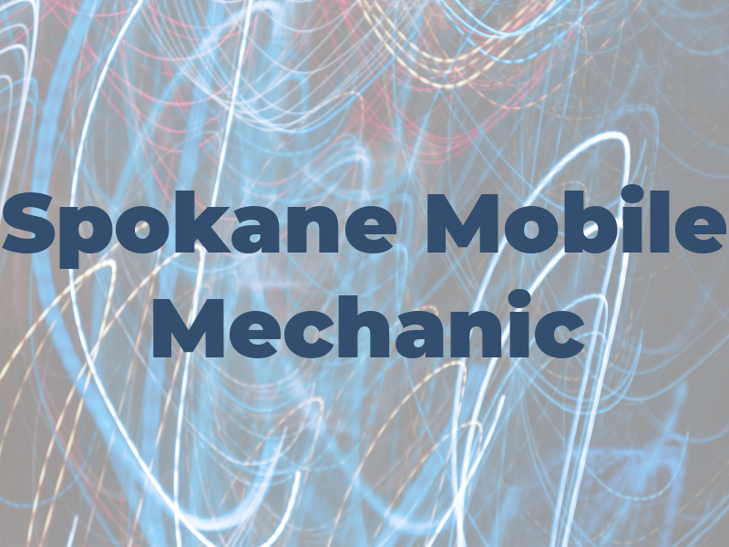 Spokane RPM Mobile Mechanic