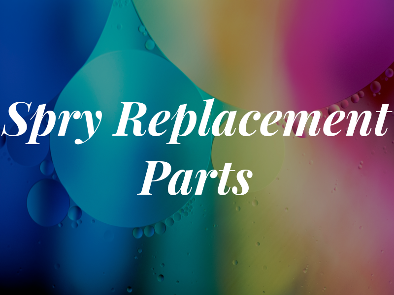 Spry Replacement Parts