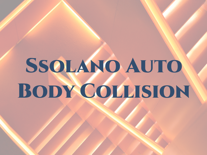 Ssolano Auto Body & Collision