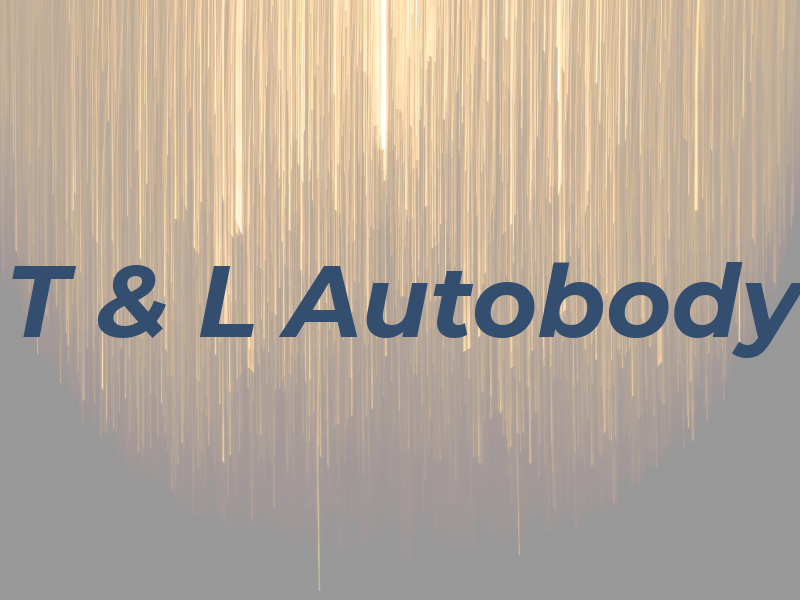 T & L Autobody