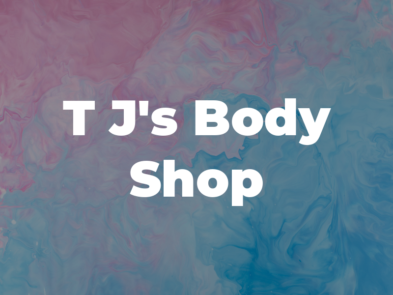 T J's Body Shop