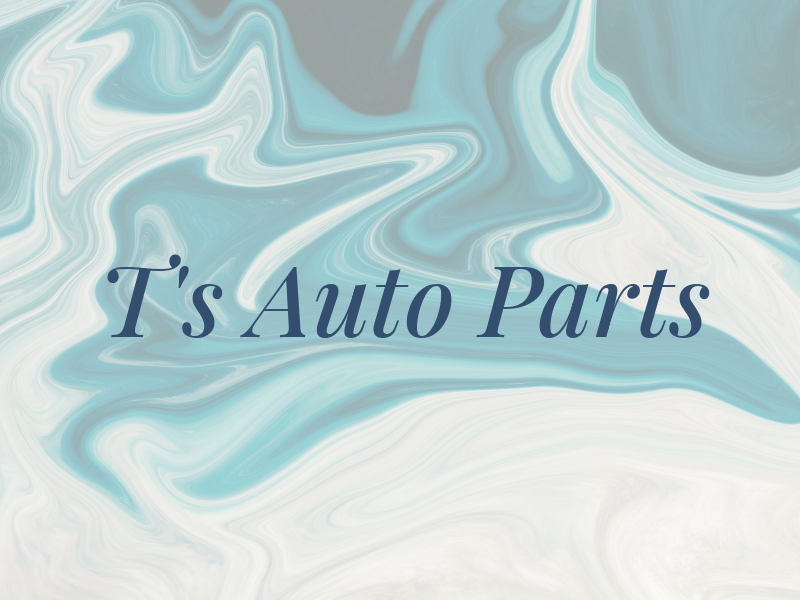 T's Auto Parts