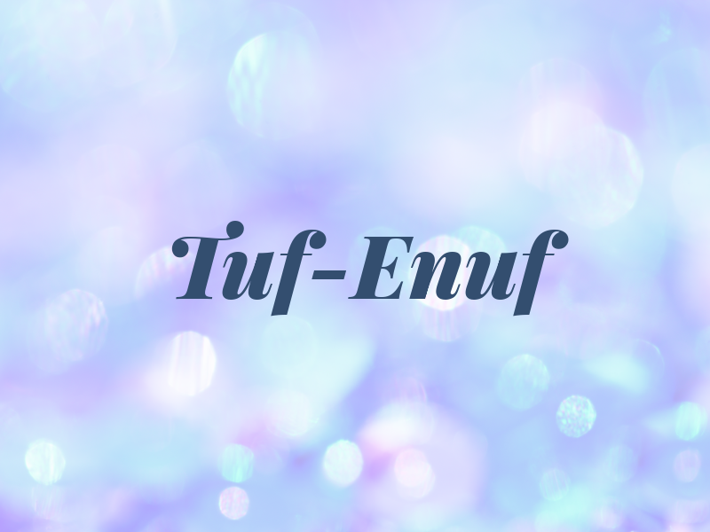 Tuf-Enuf