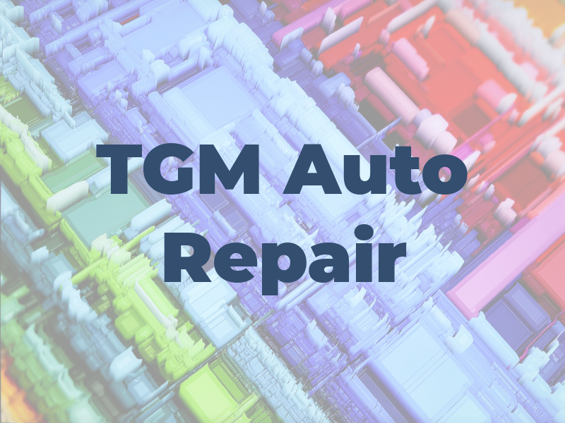 TGM Auto Repair
