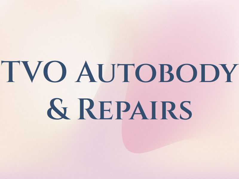 TVO Autobody & Repairs