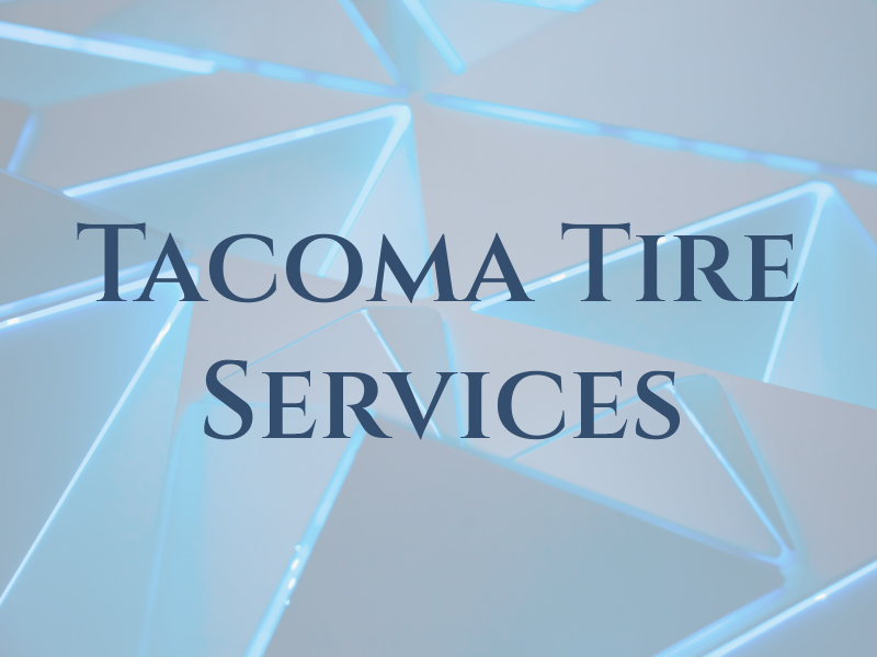 Tacoma Tire Services