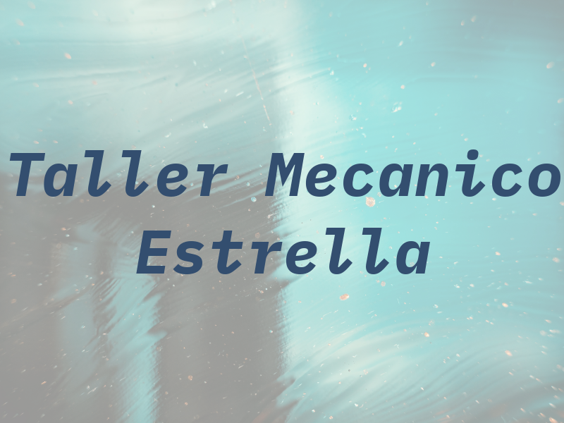 Taller Mecanico La Estrella