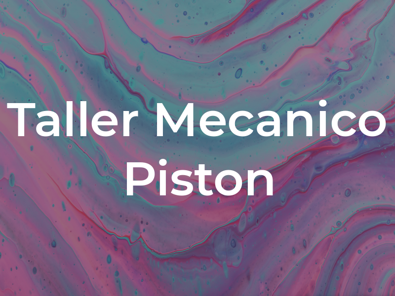 Taller Mecanico Piston