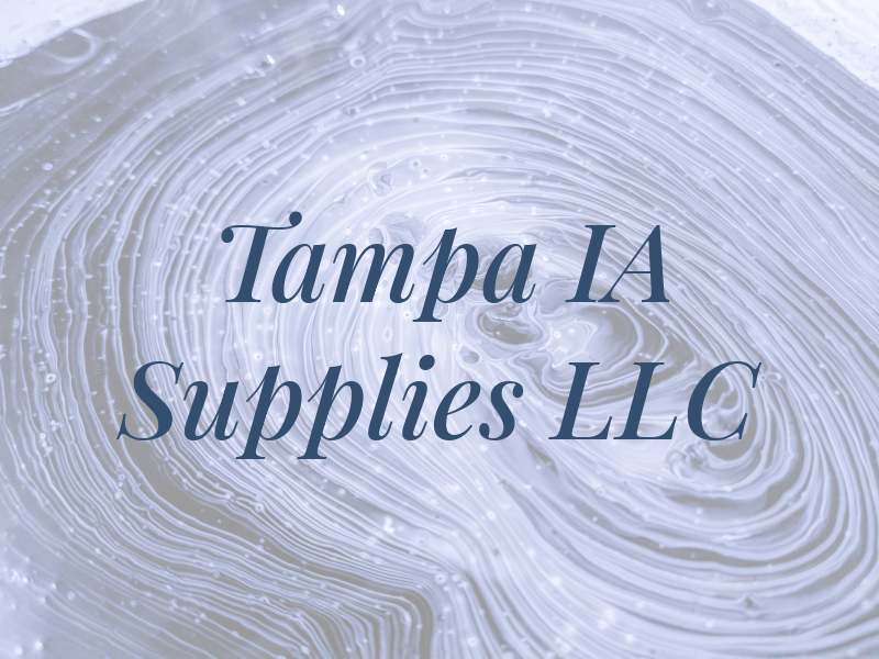 Tampa IA Supplies LLC