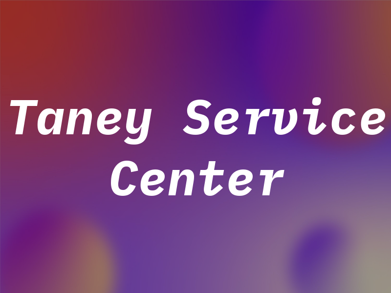 Taney Service Center