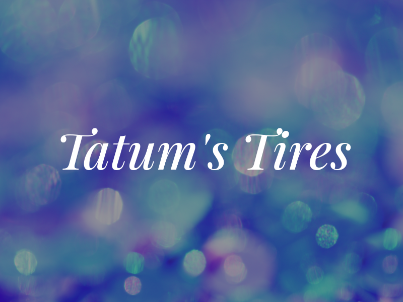 Tatum's Tires