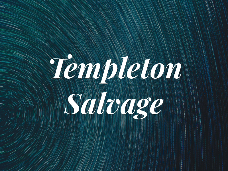 Templeton Salvage