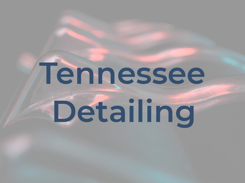 Tennessee Detailing