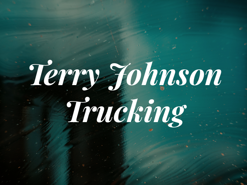 Terry Johnson Trucking