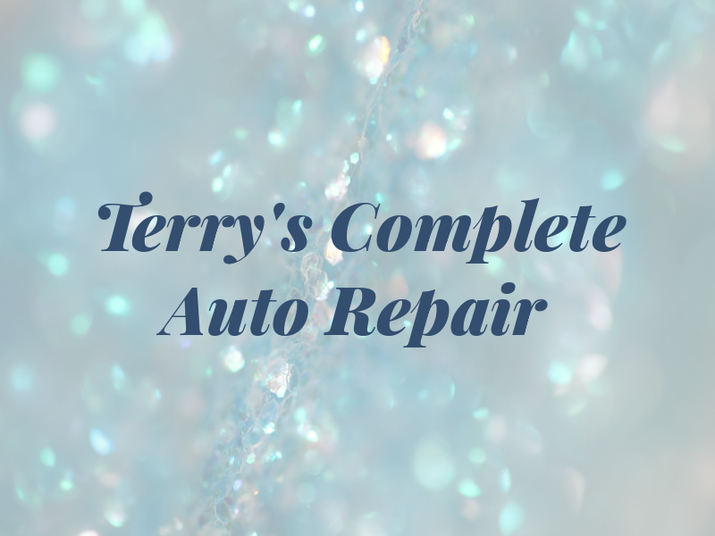 Terry's Complete Auto Repair
