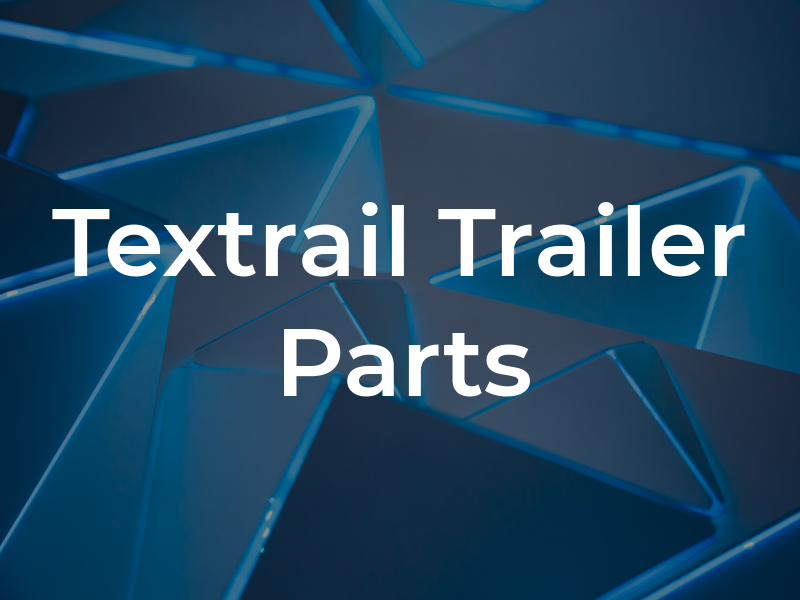Textrail Trailer Parts