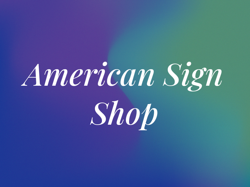 The American Sign Shop