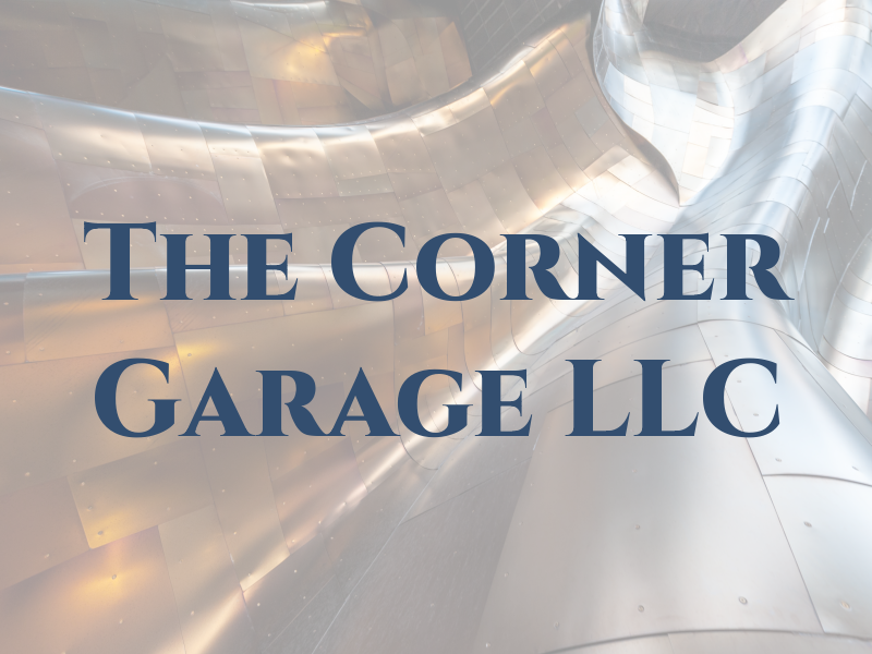 The Corner Garage LLC