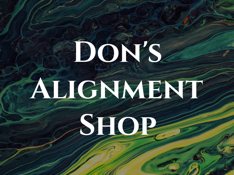 The Don's Alignment Shop