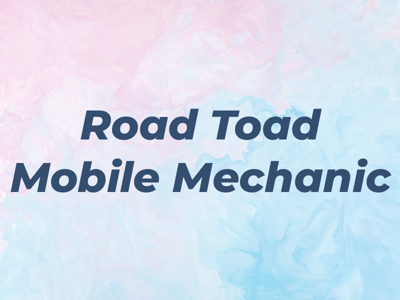 The Road Toad Mobile Mechanic