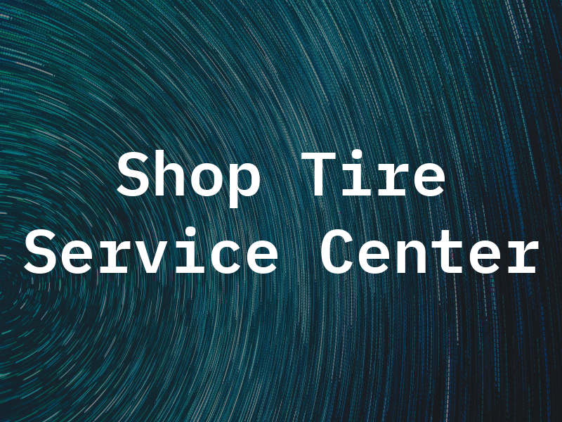 The Shop Tire & Service Center