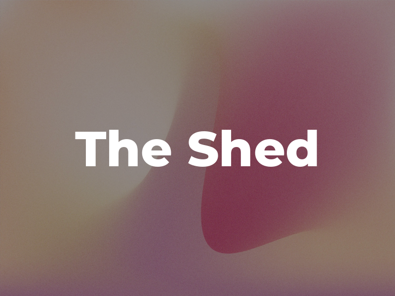 The Shed