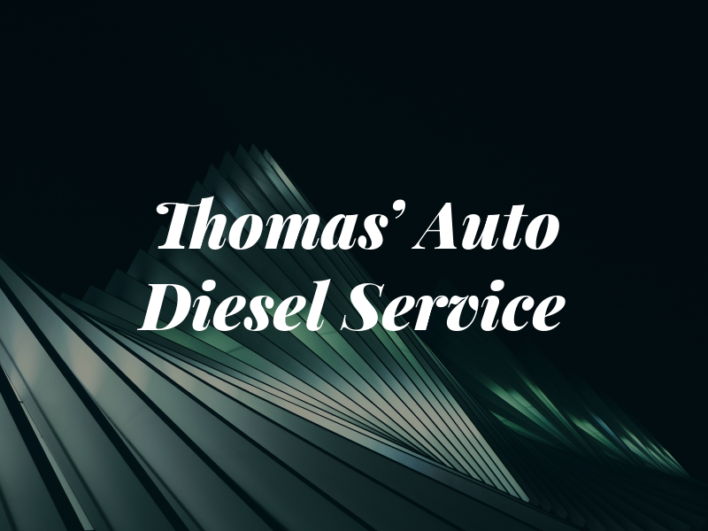 Thomas' Auto & Diesel Service