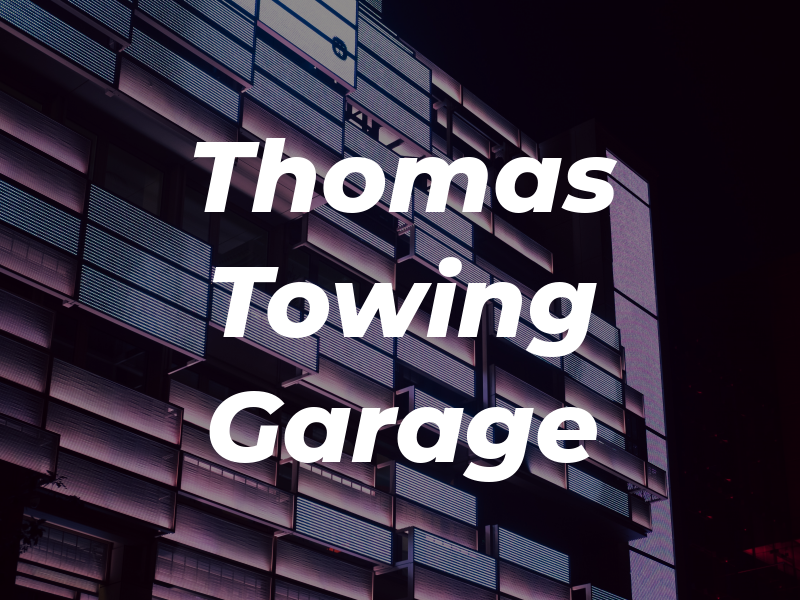 Thomas Towing & Garage