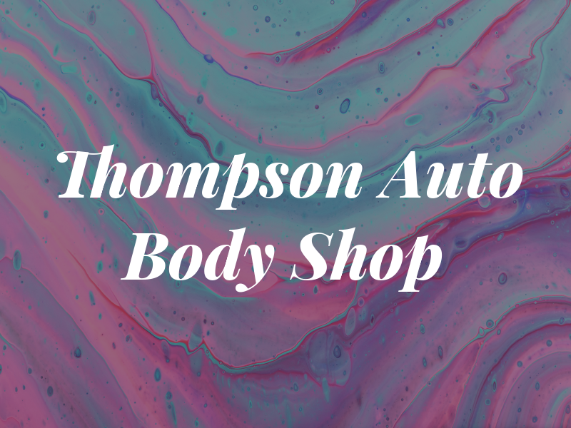 Thompson Auto Body Shop