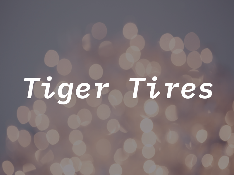 Tiger Tires