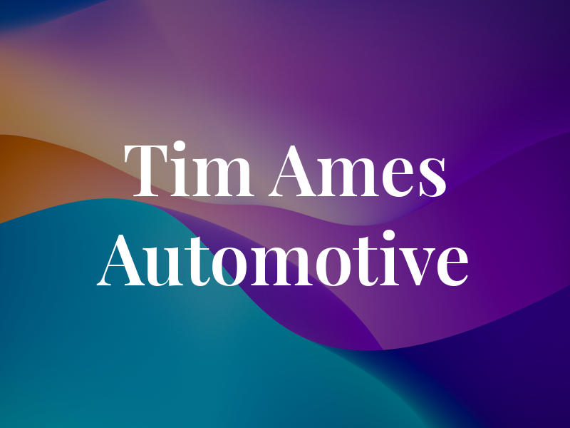 Tim Ames Automotive