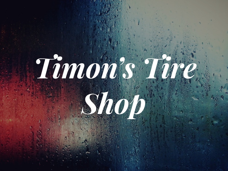 Timon's Tire Shop