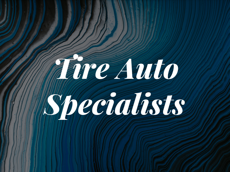 Tire & Auto Specialists