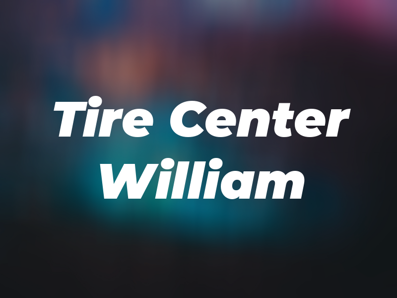 Tire Center William