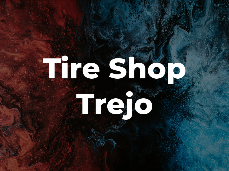 Tire Shop Trejo