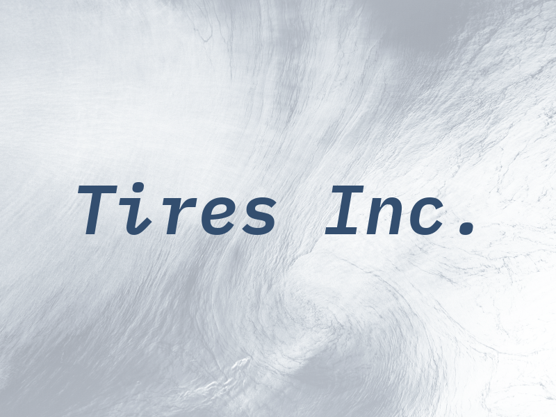 Tires Inc.