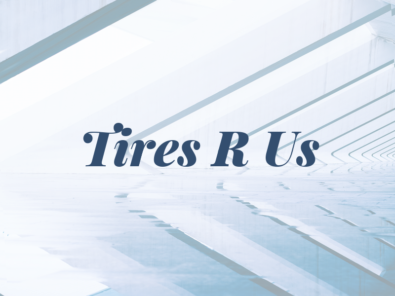 Tires R Us