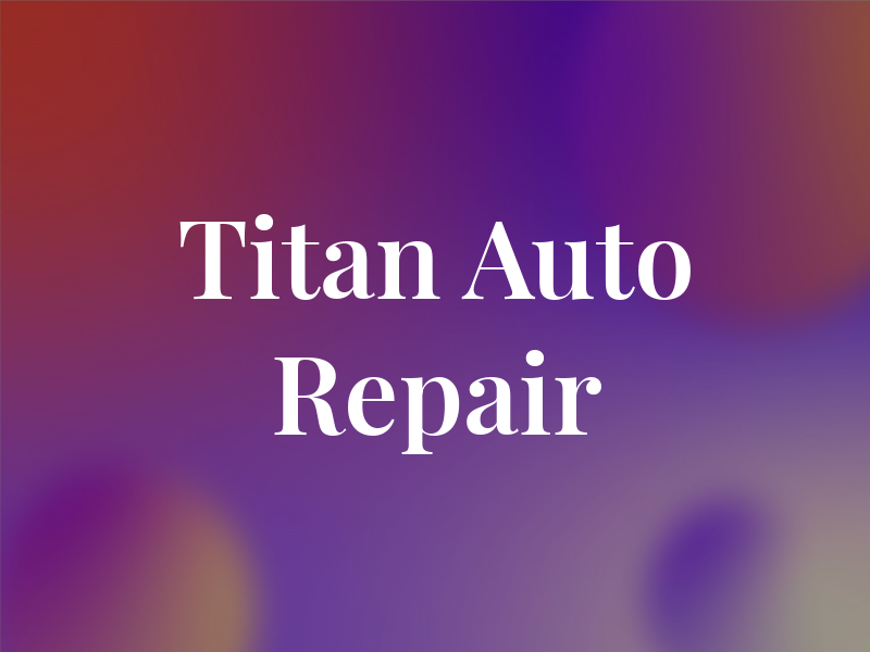 Titan Auto Repair