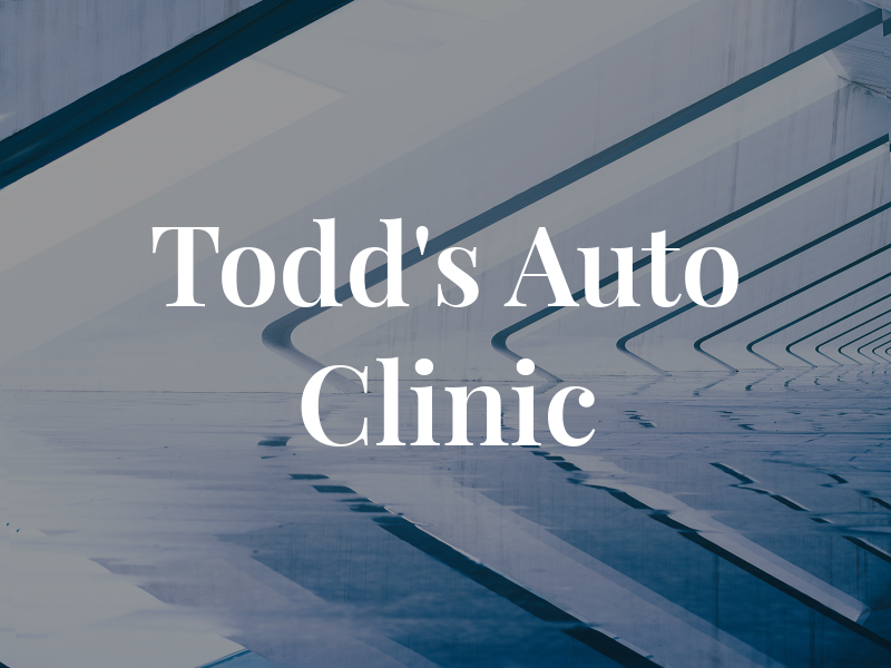 Todd's T & C Auto Clinic