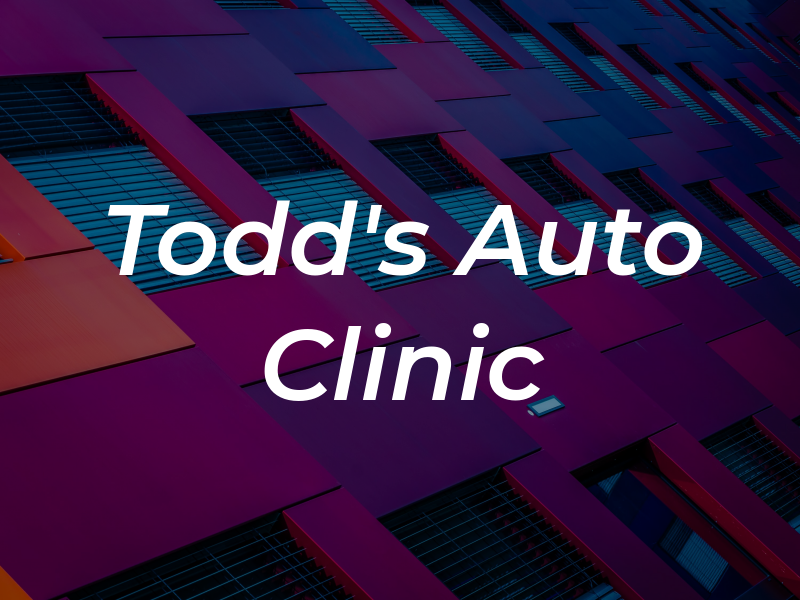 Todd's T & C Auto Clinic