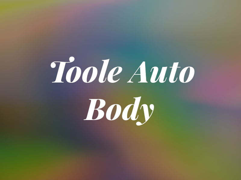 Toole Auto Body