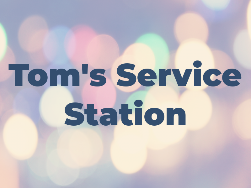 Tom's Service Station