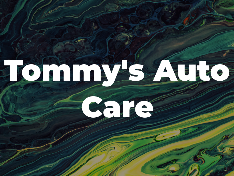Tommy's Auto Care