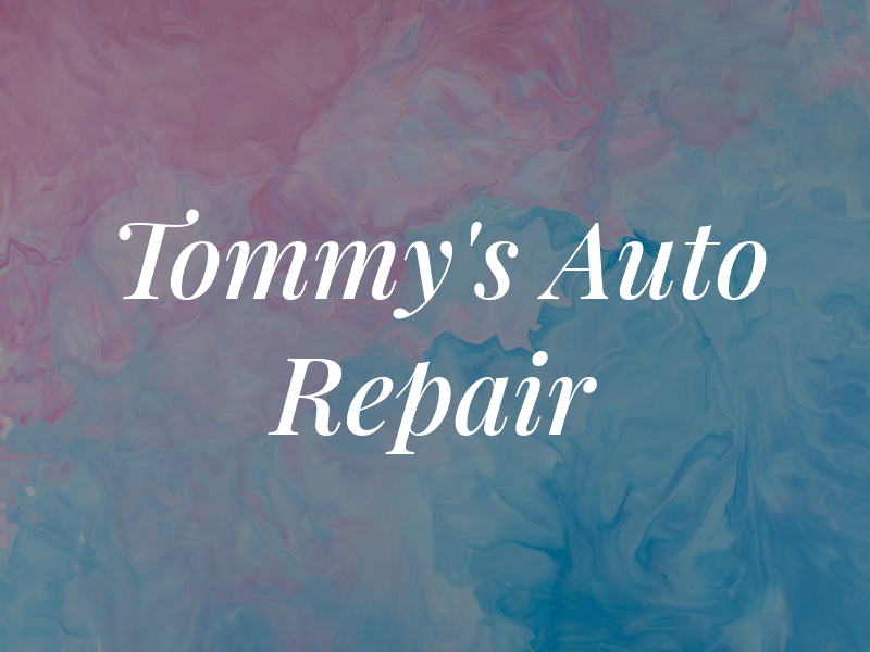 Tommy's Auto Repair