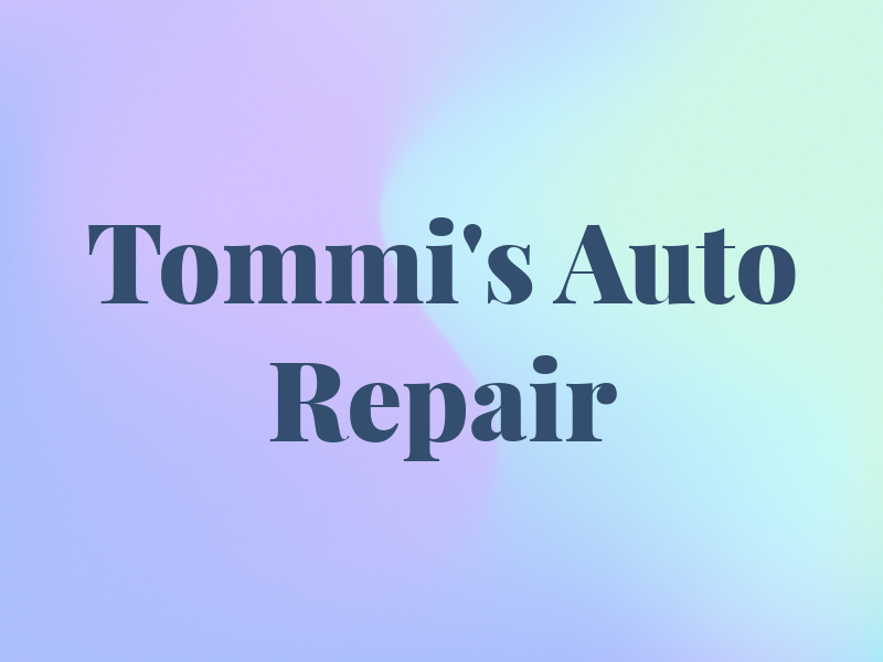 Tommi's Auto Repair