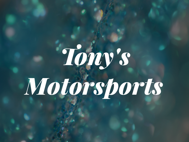Tony's Motorsports