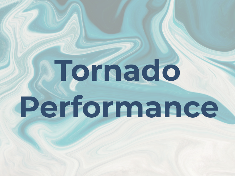 Tornado Performance