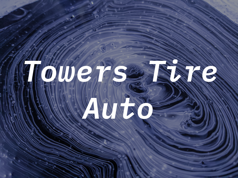 Towers Tire & Auto