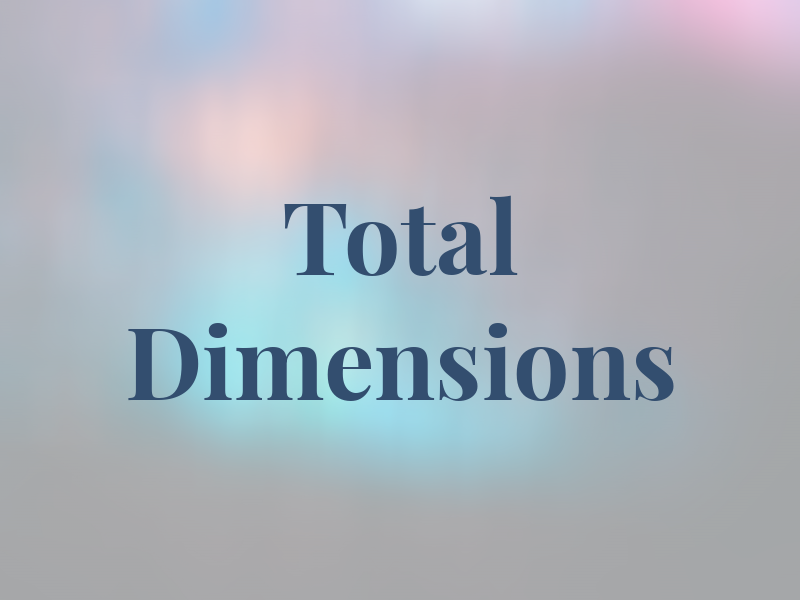 Total Dimensions